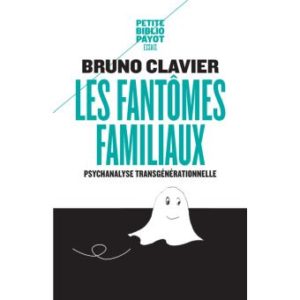 couverture du livre Bruno-Clavier_Les-fantomes-familiaux