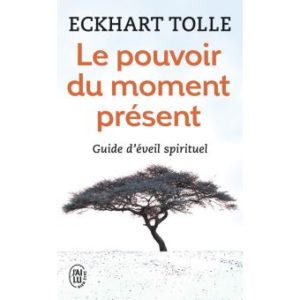 couverture du livre Eckhart-Tolle_Le-pouvoir-du-moment-present