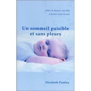 couverture du livre Elisabeth-Pantley_Un-sommeil-paisible-et-sans-pleurs